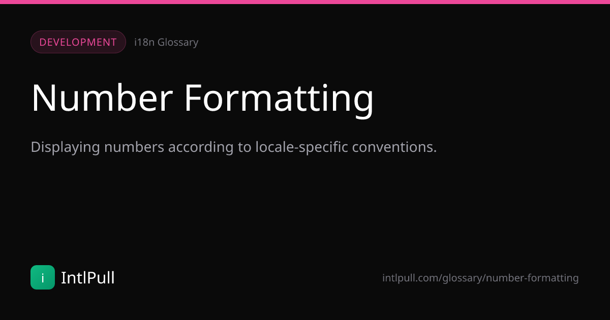 Number Formatting - Definition & Examples | IntlPull Glossary | IntlPull