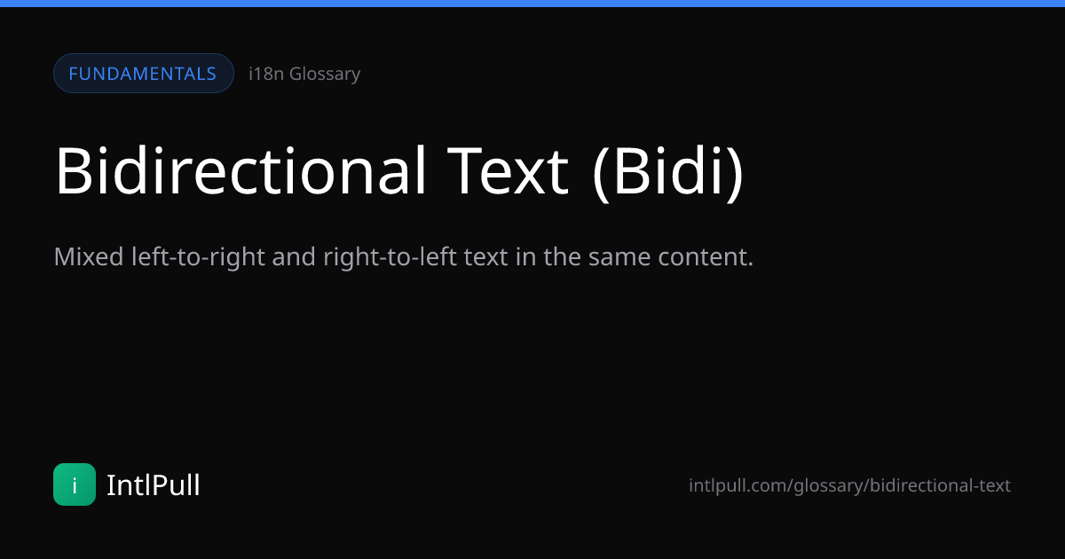 Bidirectional Text (Bidi) - Definition & Examples | IntlPull Glossary ...