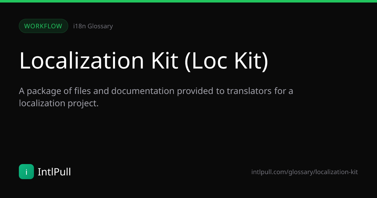 Localization Kit (Loc Kit) - Definition & Examples | IntlPull Glossary ...